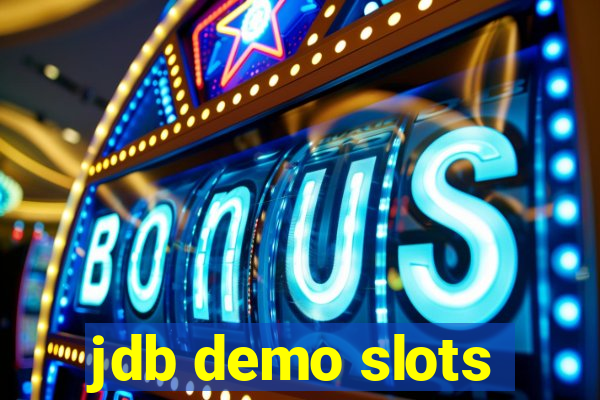 jdb demo slots